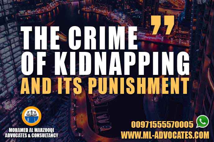 The Crime of Kidnapping and Its Punishment According to UAE Penal Code