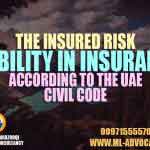 The-insured-risk-liability-in-insurance-according-to-the-UAE-Civil-Code