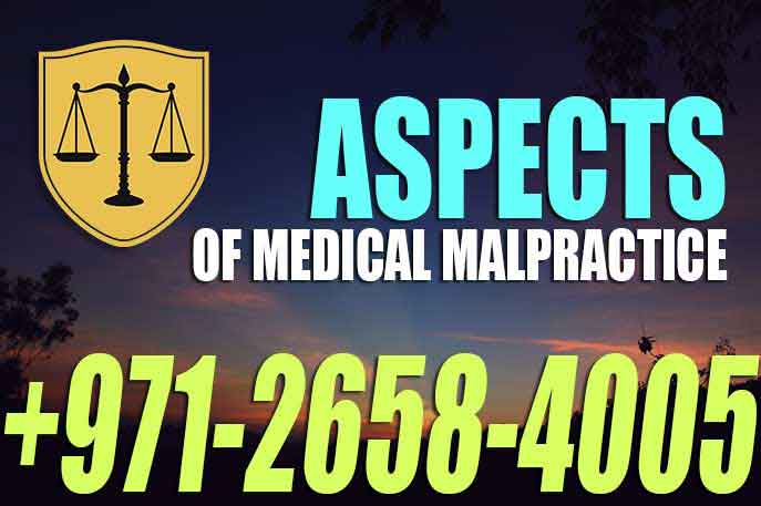 Aspects of Medical Malpractice – Harm – injury – death to a patient