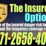 The insurers options in case of the insured danger risk