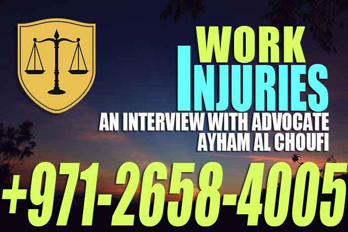 Work Injuries An Interview with advocate Ayham Al Choufi