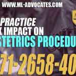 Malpractice Risk Impact on Obstetrics Procedures