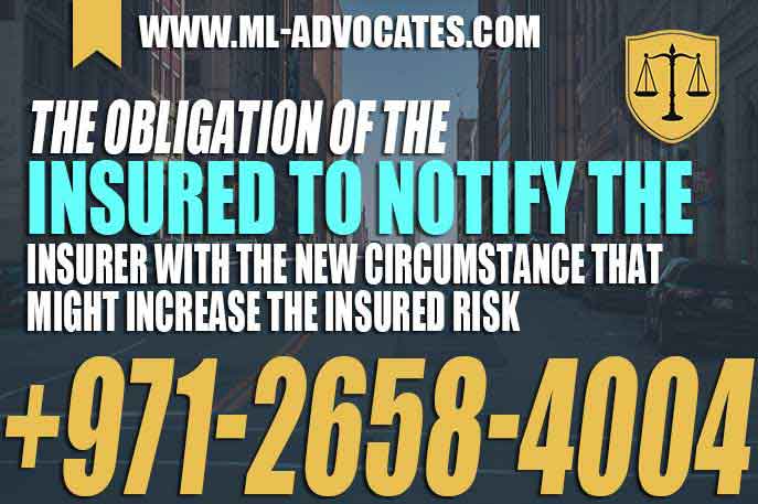 obligation of the insured to notify the insurer with the new circumstance that might increase the insured risk