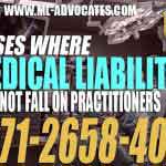 Cases where medical liability will not fall on practitioners