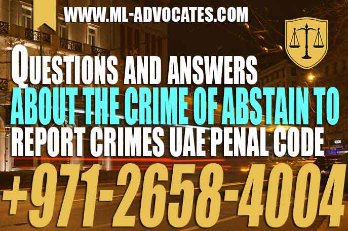 Crime Of Abstain to Report Crimes UAE Penal Code