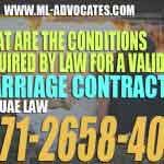 What are the conditions required by law for a valid marriage contract