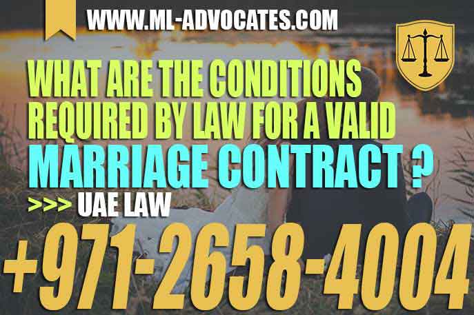 What are the conditions required by law for a valid marriage contract?