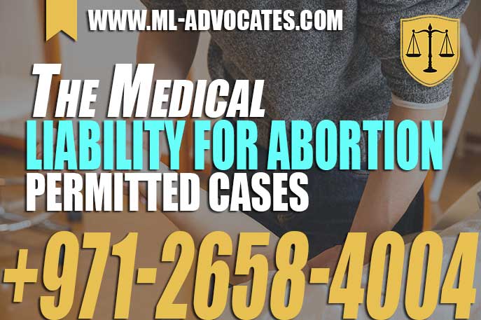 Abortion – The Medical Liability for Abortion Permitted Cases In UAE