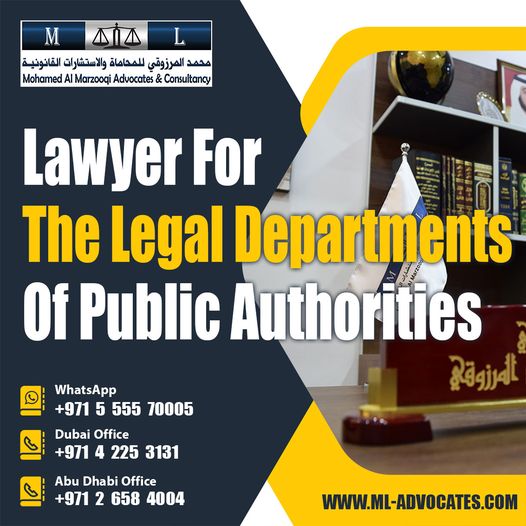 Lawyer For The Legal Departments Of Public Authorities - Institutions and Economic Units in Abu Dhabi and Dubai - UAE