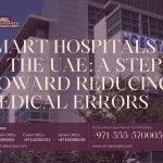 Smart Hospitals in the UAE A Step toward Reducing Medical Errors