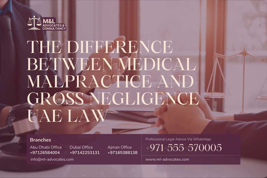 The Difference between Medical Malpractice and Gross Negligence - UAE Law