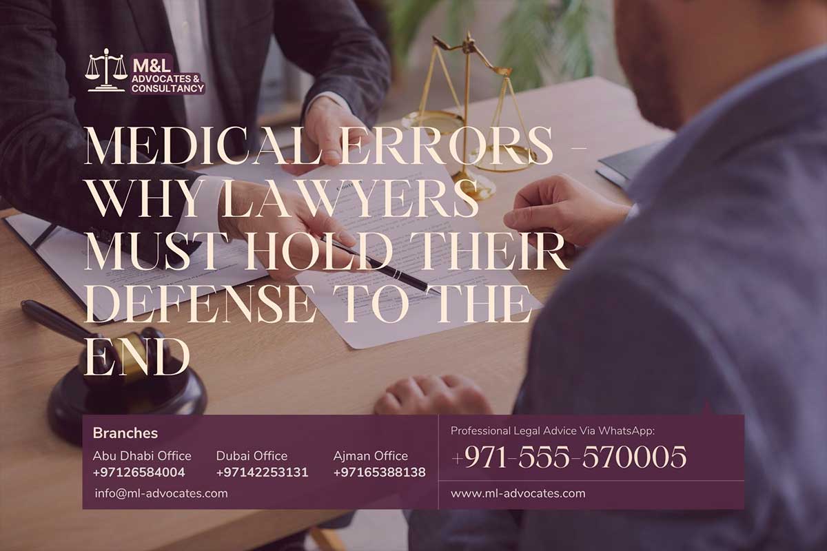 Medical Errors - Why Lawyers Must Hold Their Defense to the End