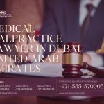 Medical Malpractice Lawyer in Dubai United Arab Emirates
