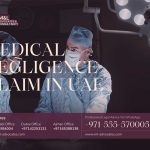 Medical Negligence Claim in Ajman UAE